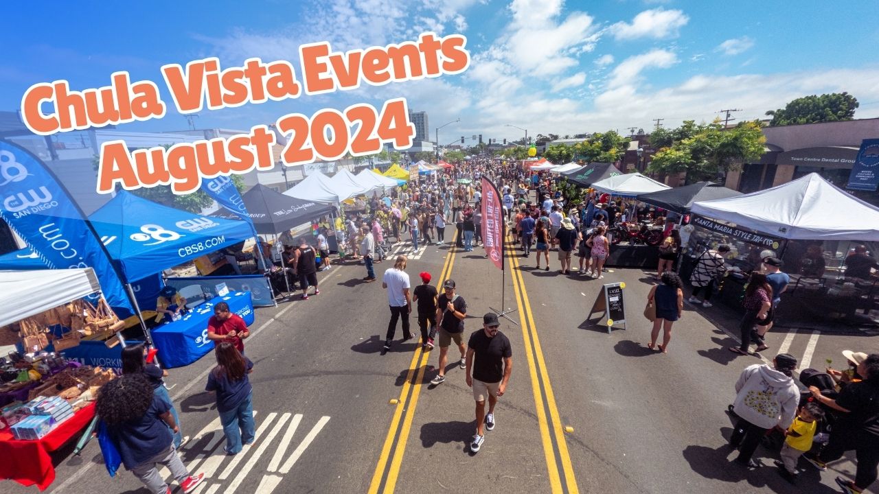 All the top Chula Vista Events for August 2024