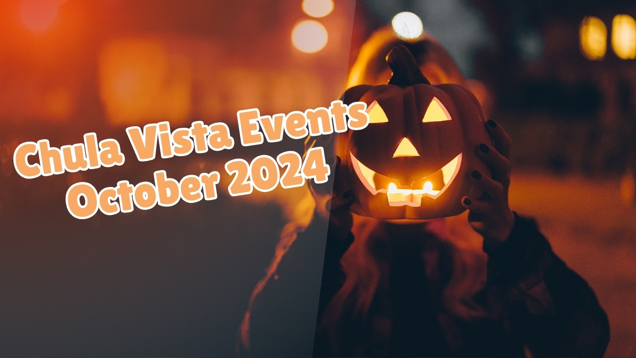 All the Chula Vista events for October 2024: Ready to get out there?